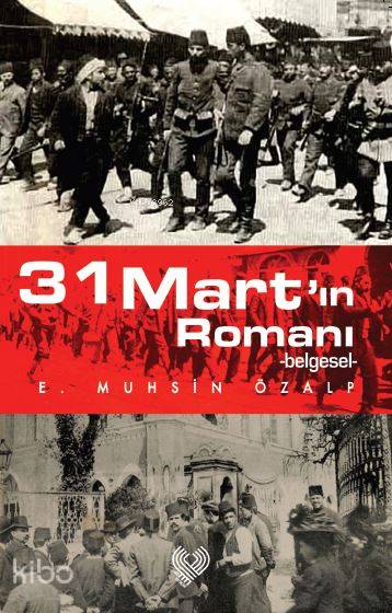 31 Martın Romanı belgesel | EMuhsin Özalp | Çağrı Yayınları | 9789754541786 | 