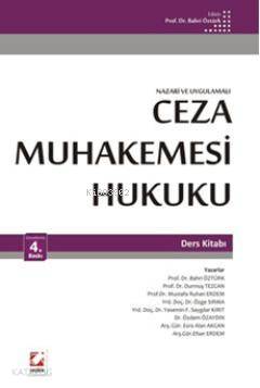  Ceza Muhakemesi Hukuku Ders Kitabı | Ceza Muhakemesi Hukuku Ders Kitabı | Bahri Öztürk | Durmuş Tezcan | Mustafa Ruhan Erdem | Özge Sırma | Yasemin F Saygılar Kırıt | Özdem Özaydın | Esra Alan Akcan | Efser Erdem | Bahri ÖztürkDurmuş TezcanMustafa Ruhan ErdemÖzge SırmaYasemin F Saygılar KırıtÖzdem ÖzaydınEs | Seçkin Yayıncılık | 9789750221156 