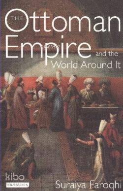  Ottoman Empire | Ottoman Empire | Suraiya Faroqhi | Tauris Parke Paperbacks | 9781845111229 
