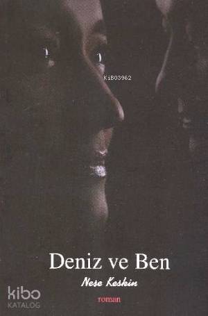 Deniz ve Ben