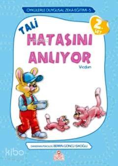  Tali Hatasını Anlıyor Vicdan Öykülerle Duygusal Zeka Eğitimi | Berrin Göncü Işıkoğlu | Zeynep Ulviye Özkan | Nesil Yayınları | 9789752699526 | 