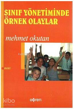 Sınıf Yönetiminde Örnek Olaylar