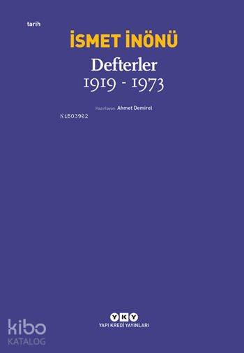  Defterler (1919 1973) (Ciltli) | İsmet İnönü | Yücel Demirel | Ahmet Demirel | Yapı Kredi Yayınları ( YKY ) | 9789750836466 | 