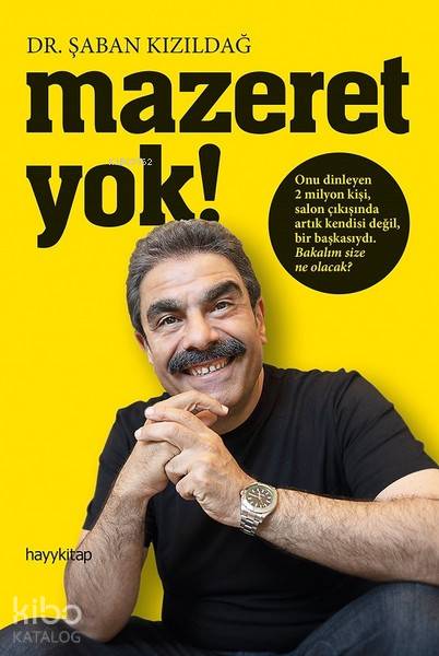  Mazeret Yok | Şaban Kızıldağ | Hayy Kitap | 9786052214435 | 