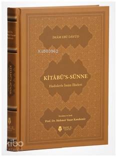  Kitâbüs Sünne Hadislerle İman İlkeleri (Ciltli Kapak) | İmam Hafız Ebu Davud | Mehmet Yaşar Kandemir | Tahlil Yayınları | 9786059494885 | 