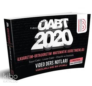 2020 ÖABT İlköğretim ve Ortaöğretim Matematik Öğretmenliği Cebir-Olasılık ve İstatislik; Video Ders Notları Benim Hocam Yayınları