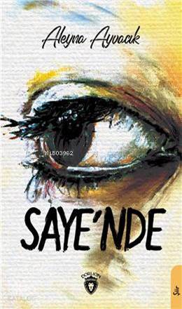  Saye Nde | Aleyna Ayvacık | Dorlion Yayınevi | 9786052497661 | 