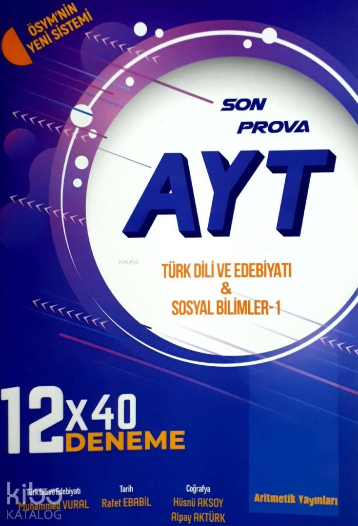 Aritmetik Yayınları AYT Türk Dili ve Edebiyatı- Sosyal Bilimler 1 Son Prova 12x40 Deneme Aritmetik 