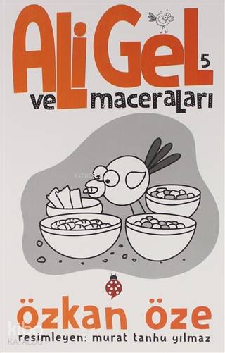  Ali Gel ve Maceraları 5 | Ali Gel ve Maceraları 5 | Özkan Öze | Süha Zeki | İsmail Özcan | Ergün Ür | Murat Tanhu Yılmaz | Uğurböceği Yayınları | 9786257151030 