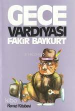  Gece Vardiyası | Gece Vardiyası | Fakir Baykurt | Remzi Kitabevi | 9789751490131 