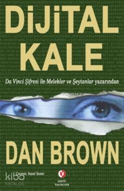  Dijital Kale | Dan Brown | Sezer Soner | Muharrem Nesij Huvaj | Odtü Yayıncılık | 9789757064831 | 