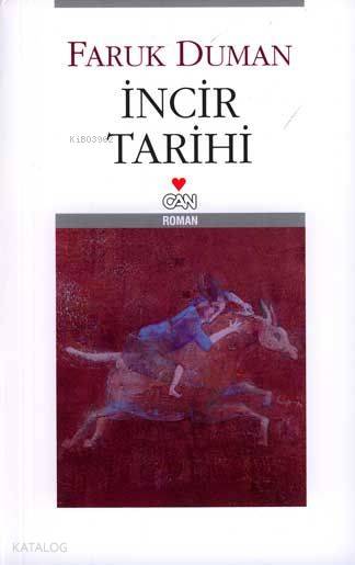  İncir Tarihi | Faruk Duman | Can Yayınları | 9789750711299 | 