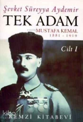 Tek Adam Cilt 1 | Şevket Süreyya Aydemir | Remzi Kitabevi | 9789751406705 | 