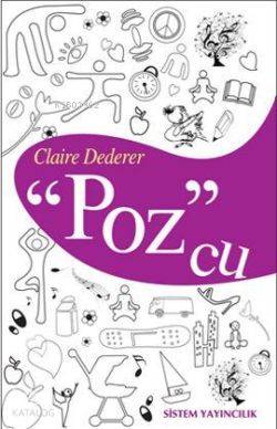  Pozcu Yirmi Üç Yoga Pozunda Hayatım | Claire Dederer | Sinem Er | Begüm Berkman | Sistem Yayıncılık | 9789753226332 | 