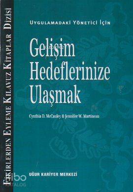Gelişim Hedeflerinize Ulaşmak; Uygulamadaki Yönetici İçin