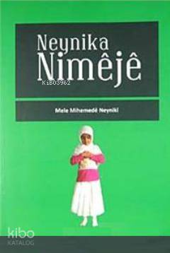  Neynika Nimeje | Mele Mihemede Neyniki | Nubihar Yayınları | 9786055402044 | 