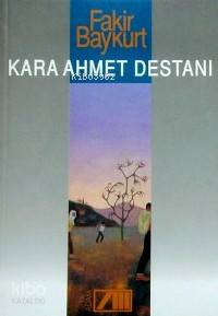  Kara Ahmet Destanı | Fakir Baykurt | Adam Yayınları | 9789754184228 | 