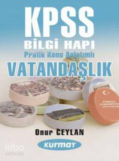 Pratik Konu Anlatımlı KPSS Vatandaşlık Bilgi Hapı
