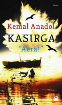  Kasırga Aera | Kasırga Aera | Kemal Anadol | Doğan Kitap | 9786050914504 