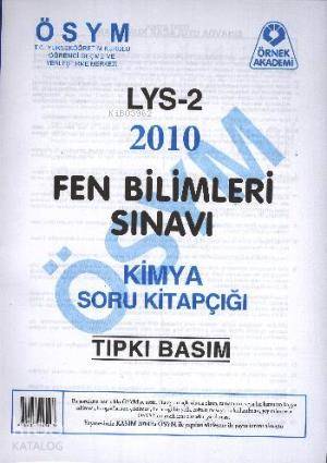 LYS 2 2010 Fen Bilimleri Sınavı; Fizik-Kimya Soru Kitapçığı