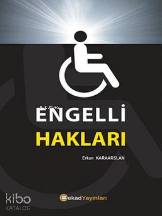  Engelli Hakları | Engelli Hakları | Erkan Karaarslan | Bekad Yayınları | 9786055202064 