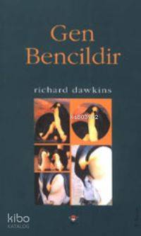  Gen Bencildir | Richard Dawkins | Asuman Ü Müftüoğlu | Tübitak | 9789754030327 | 
