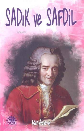  Sadık ve Safdil | Voltaire (François Marie Arouet Voltaire) | Yason Yayınları | 9786059197793 | 