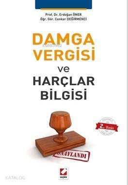  Damga Vergisi Ve Harçlar Bilgisi | Damga Vergisi Ve Harçlar Bilgisi | Erdoğan Öner | Cenker Değirmenci | Cenker DeğirmenciErdoğan Öner | Seçkin Yayıncılık | 9789750236716 