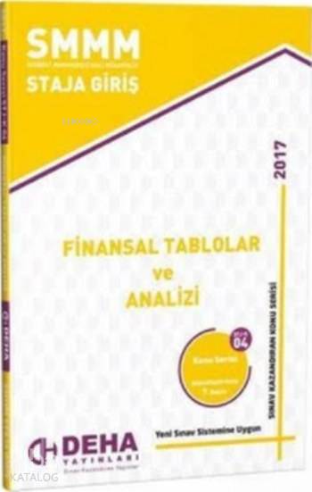 SMMM Staja Giriş Finansal Tablolar ve Analizi; Konu Serisi 04
