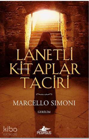  Lanetli Kitaplar Taciri | Doğanay Banu Pinter | Fatma Balta | Marcello Simoni | Pegasus Yayıncılık | 9786052991497 | 