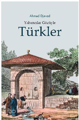 Yabancılar Gözüyle Türkler