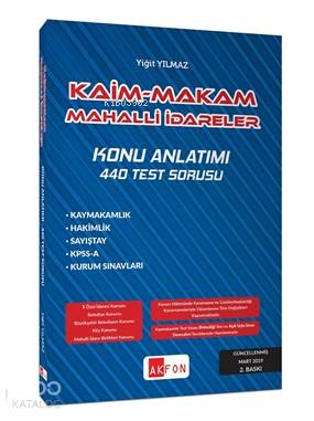 Kaim Makam Mahalli İdareler Konu Anlatımı 440 Test Sorusu; Tüm Kurum Sınavları İçin