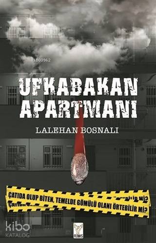  Ufkabakan Apartmanı | Lalehan Bosnalı | Feniks Kitap | 9786051774053 | 
