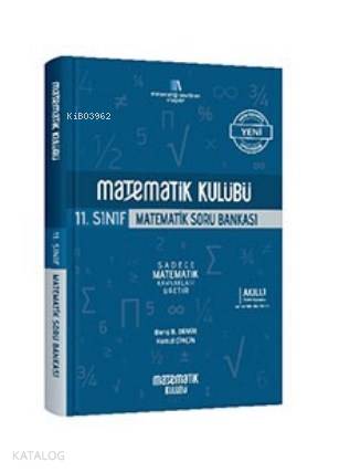  Matematik Kulübü 11 Sınıf Matematik Soru Bankası Matematik Kulübü | Kemal ÇinçinBarış B Demir | Matematik Kulübü | 9786055356132 | 