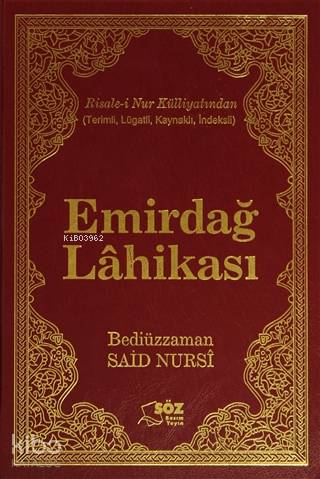  Emirdağ Lahikası | Bediüzzaman Saidi Nursi | Söz Basım Yayın | 9799756438403 | 