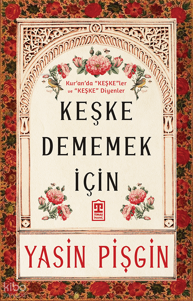 Keşke Dememek İçin
