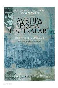  Avrupa Seyahat Hatıraları | Harid Fedai | Nazım H Polat | Nazım H Polat Harid Fedai | Boyut Yayın Grubu | 9789752305038 | 