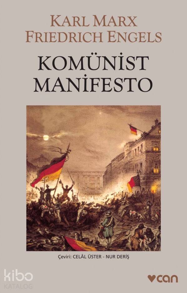  Komünist Manifesto | Friedrich EngelsKarl Marx | Celal ÜsterNur Deriş | Can Yayınları | 9789750710056 | 