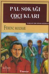  Pal Sokağı Çocukları | Pal Sokağı Çocukları | Ferenc Molnar | İnkılâp Kitabevi | 9789751017734 