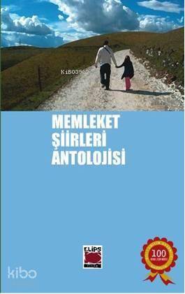  Memleket Şiirleri Antolojisi | Bilge Ekinci | Elips Kitap | 9786054138111 | 