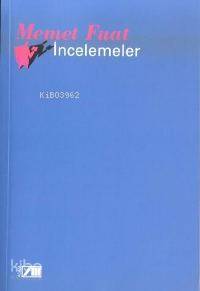 İncelemeler | Memet Fuat | Adam Yayınları | 9789754187168 | 