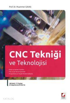  CNC Tekniği ve Teknolojisi 188 Şekil 17 Çizelge 22 Uygulanmış Örnek ile | CNC Tekniği ve Teknolojisi 188 Şekil 17 Çizelge 22 Uygulanmış Örnek ile | Muammer Gavas | Seçkin Yayıncılık | 9789750220593 