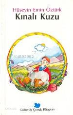  Kınalı Kuzu | Hüseyin Emin Öztürk | Beyan Yayınları | 9789754730463 | 