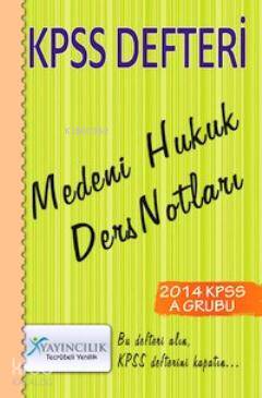 KPSS Defteri Medeni Hukuk Ders Notları