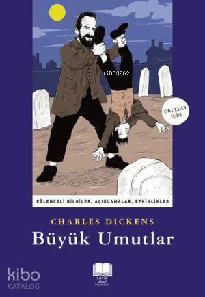  Büyük Umutlar | Büyük Umutlar | Charles Dickens | Ayşe Tuba Ayman | Ravza Kızıltuğ | Ayşe İyidoğan | Antik Yayınları | 9786054840076 