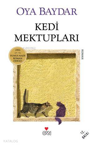  Kedi Mektupları | Oya Baydar | Can Yayınları | 9789755104089 | 