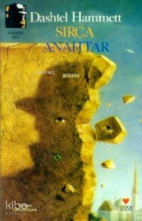  Sırça Anahtar | Dashiel Hammett | Sinan Fişek | Can Yayınları | 9789755105277 | 