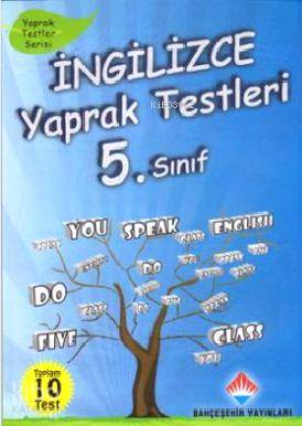 İngilizce Yaprak Testleri 5. Sınıf; Yaprak Testler Serisi - 10 Test
