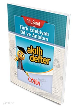11. Sınıf Türk Edebiyatı - Dil ve Anlatım Akıllı Defter