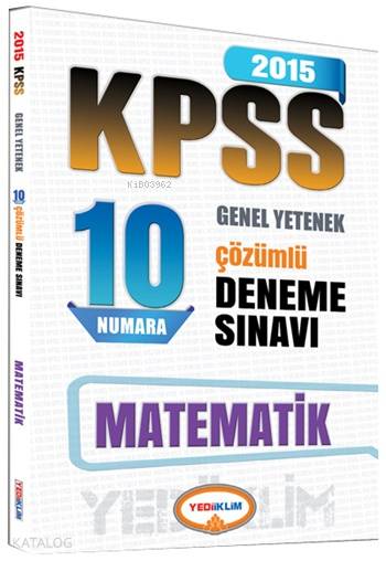 KPSS Matematik Çözümlü 10 Numara Deneme Sınavı 2015
